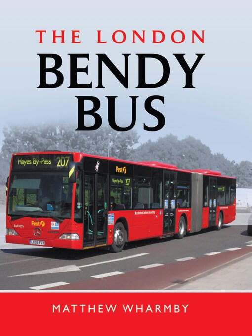 Title details for The London Bendy Bus by Matthew Wharmby - Wait list